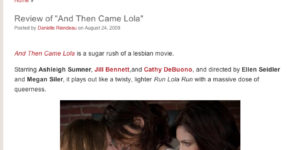 And Then Came Lola Afterellen.com review